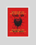 Loyalty First art print in a white frame